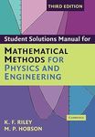 Student Solution Manual for Mathematical Methods for Physics and Engineering Third Edition