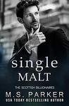 Single Malt (The Scottish Billionaires)