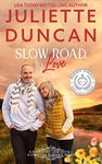 Slow Road to Love: A Mature-Age Christian Romance (A Sunburned Land Series Book 1)