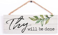 P Graham Dunn Thy Will Be Done Whitewash 25cm x 8.9cm Pine Wood Slat Hanging Wall Sign