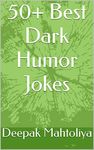 50+ Best Dark Humor Jokes