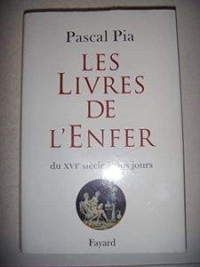 Les Livres de l'enfer : Du XVIe siècle à nos jours