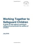 Working together to safeguard children: A guide to inter-agency working to safeguard and promote the welfare of children