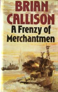 A FRENZY OF MERCHANTMEN (The Brevet Cable chronicles Book 2)