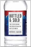 Bottled and Sold: The Story Behind 