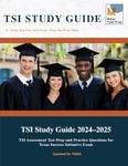 TSI Study Guide: TSI Assessment Test Prep and Practice Questions for Texas Success Initiative Exam