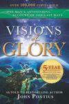 Visions of Glory: One Man's Astonis