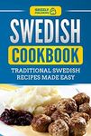 Swedish Cookbook: Traditional Swedish Recipes Made Easy