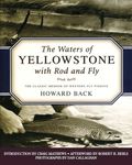 The Waters of Yellowstone with Rod 