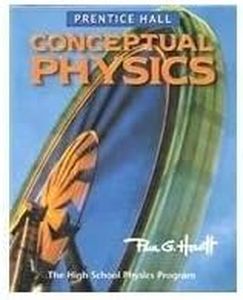 Prentice Hall Conceptual Physics The High School Physics Program By Paul Hewitt 2006 Edition Hardcover
