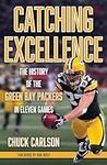 Catching Excellence: The History of