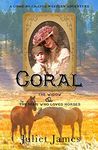 Coral – The Widow and the Man Who Loved Horses: Montana Western Romance (Come-By-Chance Mail Order Brides Book 8)