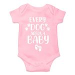 Every Dog Needs a Baby Funny Dog Lovers Sibling have Paws Infant Novelty Romper Baby Bodysuit (Pink, 0-3 Months)