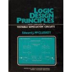 Logic Design Principles: With Emphasis on Testable Semi-custom Circuits