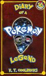 Diary of a Pokemon Go Legend: Book 16 (Diary of a Pokemon Go Legend - Chapters)