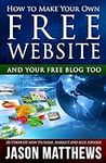 How to Make Your Own Free Website: 