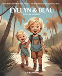 Evelyn & Beau Explore Florida