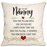 Romantic Reminder Gift Throw Pillow Cover for Nanny Birthday Graduation Thanksgiving Nanny Gift Women Best Nanny Present I Love You Gift (Nanny)