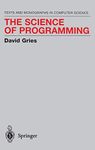 The Science of Programming (Monogra