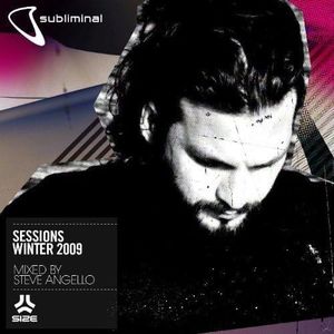 Subliminal Sessions Winter 2009: Steve Angello