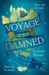 Voyage of the Damned: Discover the Sunday Times bestselling fantasy murder mystery debut everyone is talking about