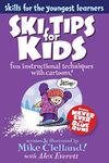 Ski Tips for Kids: Fun Instructional Techniques with Cartoons