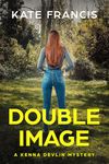 Double Image (Kenna Devlin Mysteries Book 1)