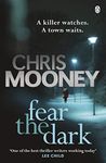 Fear the Dark (Darby McCormick Book