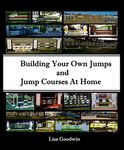 Building Your Own Jumps and Jump Courses At Home