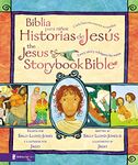 Jesus Storybook Bible (Bilingual) / Biblia para niños, Historias de Jesús (Bilingüe): Every Story Whispers His Name