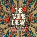 The Tagine Dream: Classical and Con
