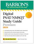 Digital PSAT/NMSQT Study Guide Premium, 2024: 4 Practice Tests + Comprehensive Review + Online Practice