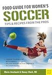 Food Guide for Soccer Tips & Recipe