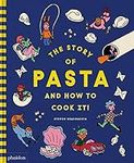 The Story of Pasta and How to Cook 