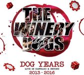 The Winery Dogs ‎– Dog Years: Live in Santiago & Beyond 2013-2016 [Blu-Ray+CD]