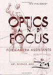 Optics and Focus for Camera Assista