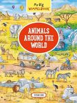 My Big Wimmelbook Animals Around the World: A Look-And-Find Book (Kids Tell the Story)