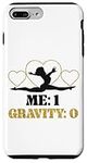 iPhone 7 Plus/8 Plus Gymnastics Me: 1 Gravity: 0 Case