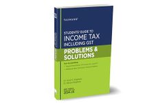 Taxmann's Students' Guide to Income Tax including GST | Problems & Solutions | A.Y. 2024-25 – Specific Focus on 'New' Problems & 'Different' Solutions with Illustrations | Solved Problems