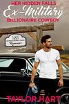 Her Hidden Falls Ex Military Billionaire Cowboy: A Sweet Brother's Romance (Hardman Brother Ranch Romances Book 3)