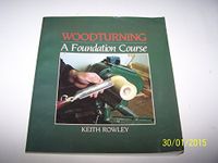 Woodturning: A Foundation Course