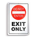 Exit Only Do Not Enter Sign - 8x12 Aluminum Do Not Enter Exit Only - Not an Entrance Sign One Way Sign - Do Not Enter Signs Outdoor Exit Only Sign - Exit Sign