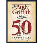 The Andy Griffith Show: 50th Annive