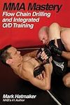 MMA Mastery: Flow Chain Drilling an