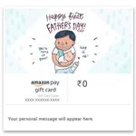 Amazon Pay eGift Card - Happy First Father's Day By Alicia Souza