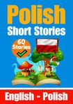 Short Stories in Polish | English and Polish Short Stories Side by Side: Learn the Polish Language: 12 (Books for Learning Polish)