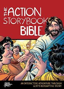 The Action Storybook Bible: An Interactive Adventure Through God's Redemptive Story (Action Bible)