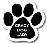 Magnet Me Up Crazy Dog Lady Pawprin