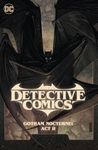 Batman Detective Comics 3: Gotham Nocturne: Act II