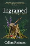 Ingrained: An uplifting and passionate memoir about woodworking and craftsmanship